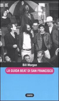 Cover for Bill Morgan · La Guida Beat Di San Francisco (Book)