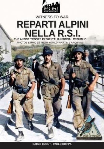 Cover for Carlo Cucut · Reparti alpini nella R.S.I. (Paperback Book) (2019)