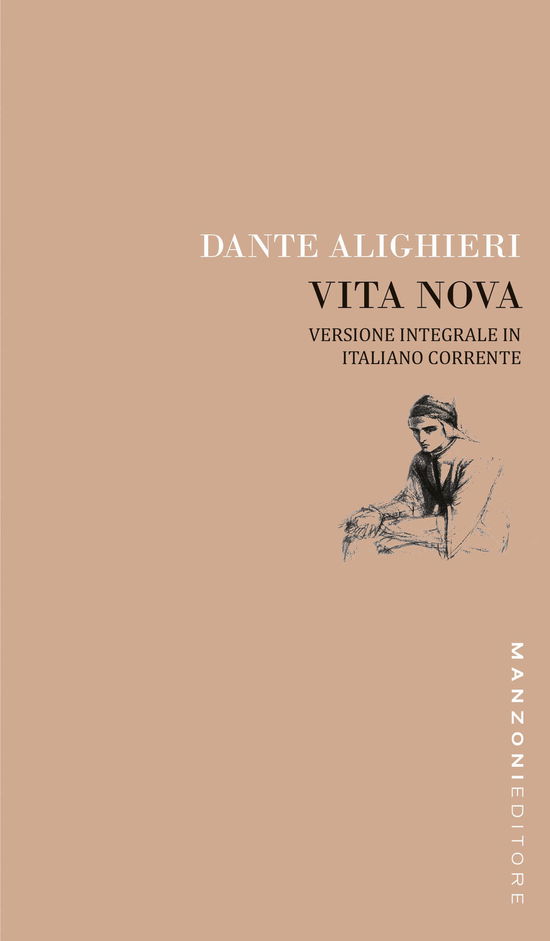 Cover for Dante Alighieri · Dante. Vita Nova. Versione Integrale In Italiano Corrente. Ediz. Integrale (Book)