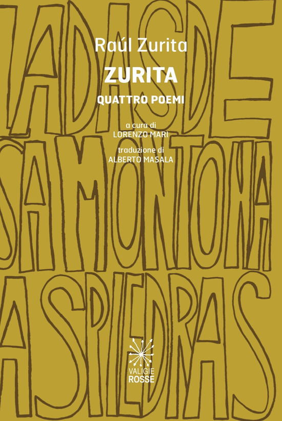 Cover for Raúl Zurita · Zurita. Quattro Poemi. Testo Spagnolo A Fronte. Ediz. Bilingue (Book)