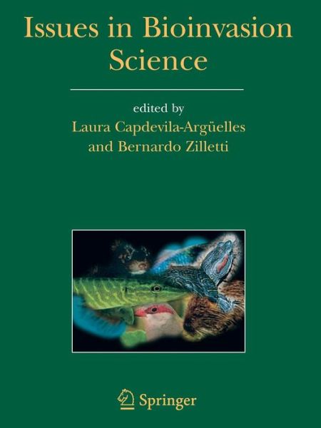 Laura Capdevila-arguelles · Issues in Bioinvasion Science: EEI 2003: a Contribution to the Knowledge on Invasive Alien Species (Paperback Book) [Softcover reprint of hardcover 1st ed. 2005 edition] (2011)