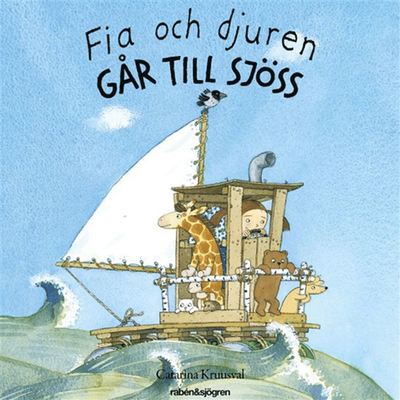 Cover for Catarina Kruusval · Fia och djuren går till sjöss (Hörbok (MP3)) (2019)