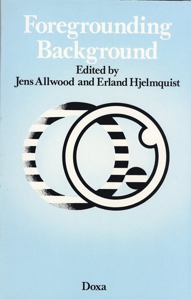 Cover for Erland Hjelmquist · Foregrounding background (Bog) (1985)