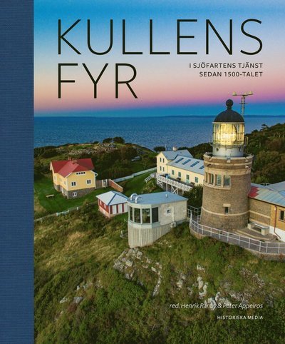Cover for Kullens fyr : I sjöfartens tjänst sedan 1500-talet (Bog) (2023)