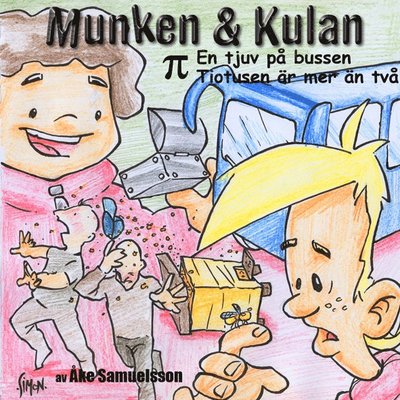 Cover for Åke Samuelsson · Munken &amp; Kulan PI. En tjuv på bussen ; Tiotusen är mer än två (CD) (2009)