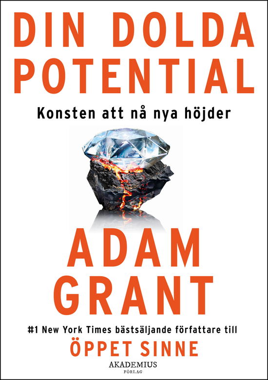 Cover for Adam Grant · Din dolda potential: Konsten att nå nya höjder (Bog) (2024)