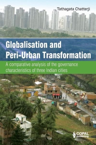 Cover for Tathagata Chatterji · Globalisation and Peri-Urban Transformation (Pocketbok) (2016)