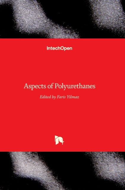 Cover for Faris Y?lmaz · Aspects of Polyurethanes (Hardcover bog) (2017)