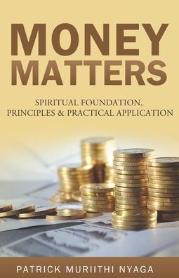 Cover for Patrick Muriithi Nyaga · Money Matters (Paperback Book) (2020)