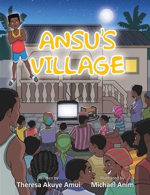 Cover for Theresa Akuye Amui · Ansu's Village (Paperback Book) (2021)