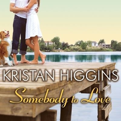 Cover for Kristan Higgins · Somebody to Love (CD) (2012)