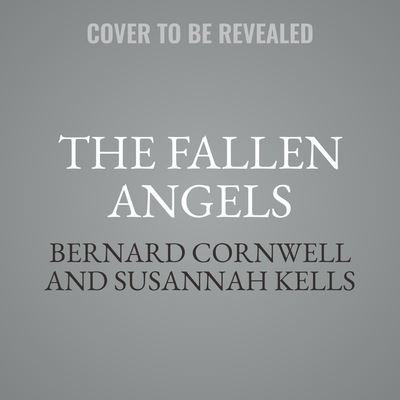 The Fallen Angels Lib/E - Bernard Cornwell - Musikk - HarperCollins - 9798200886456 - 22. mars 2022