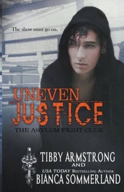 Cover for Tibby Armstrong · Uneven Justice (Paperback Book) (2021)