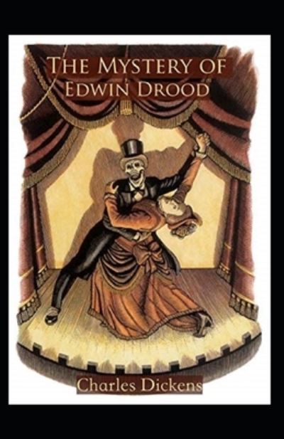 Cover for Charles Dickens · The Mystery of Edwin Drood Annotated (Paperback Book) (2022)