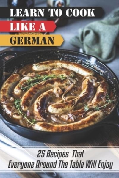 Cover for Rosario Cachu · Learn To Cook Like A German (Paperback Book) (2021)