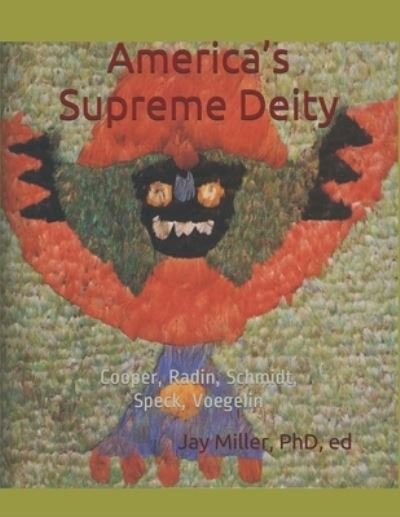 Cover for Independently Published · America's Supreme Deity (Paperback Book) (2020)