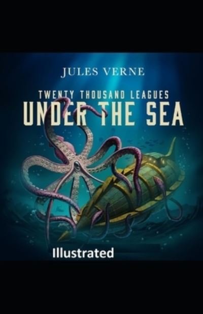Cover for Jules Verne · 20,000 Leagues under the Sea Illustrated (N/A) (2020)