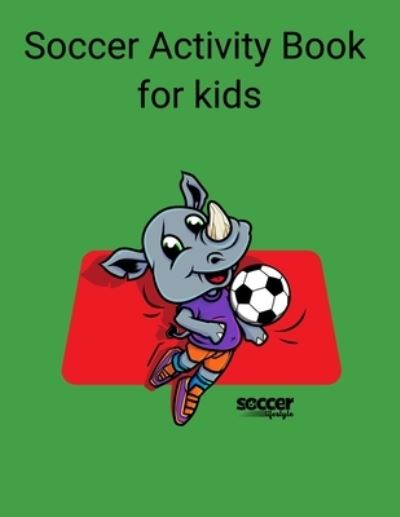 Cover for Soccer Lifestyle · Soccer Activity book for kids (Paperback Book) (2020)