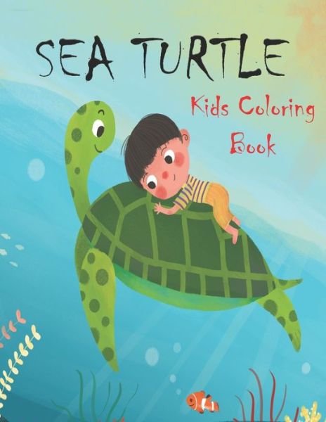 Sea Turtle Kids Coloring Book - MM Press - Bøker - Independently Published - 9798609546456 - 5. februar 2020