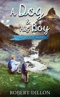 Cover for R F Dillon · A Dog and His Boy (Pocketbok) (2020)