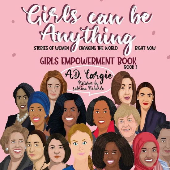 Cover for A D Largie · Girls Can Be Anything (Paperback Book) (2020)