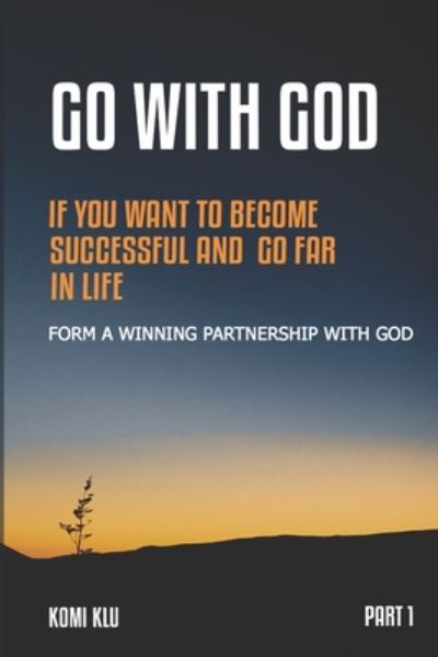 Cover for Komi S Klu · GO With GOD (Paperback Book) (2020)