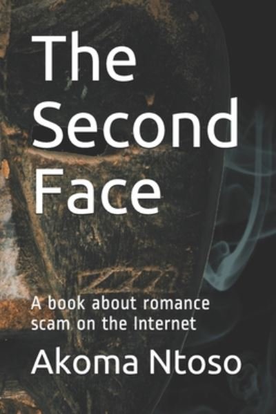 Cover for Akoma Ntoso · The Second Face (Pocketbok) (2020)