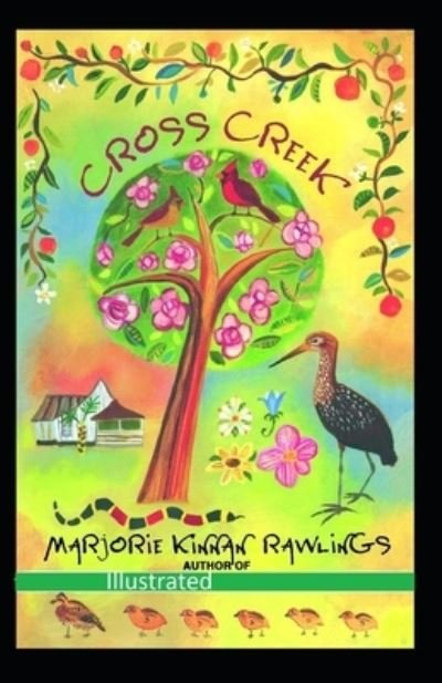 Cover for Marjorie Kinnan Rawlings · Cross Creek Illustrated (Pocketbok) (2020)