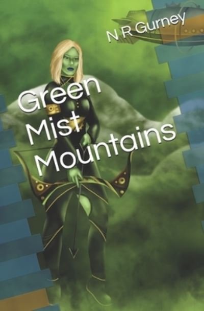Cover for N R Gurney · Green Mist Mountains (Paperback Book) (2021)