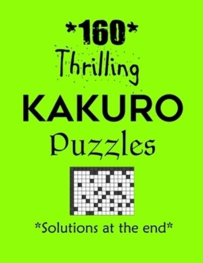 Cover for Depace' · 160 Thrilling Kakuro Puzzles - Solutions at the end (Paperback Book) (2021)