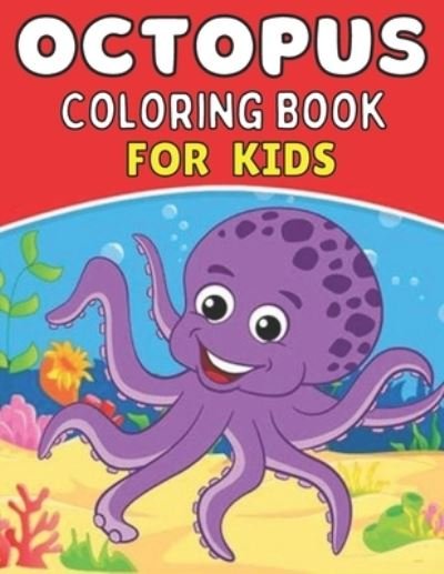 Cover for Emily Rita · Octopus coloring book for kids (Paperback Book) (2021)
