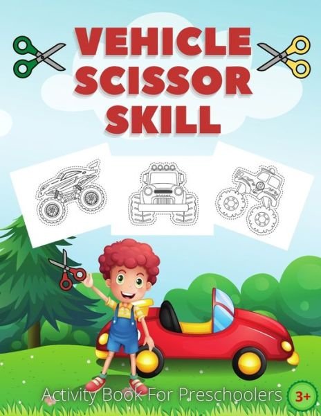 Vehicle Scissor Skill - G McBride - Kirjat - Independently Published - 9798716172456 - keskiviikko 3. maaliskuuta 2021