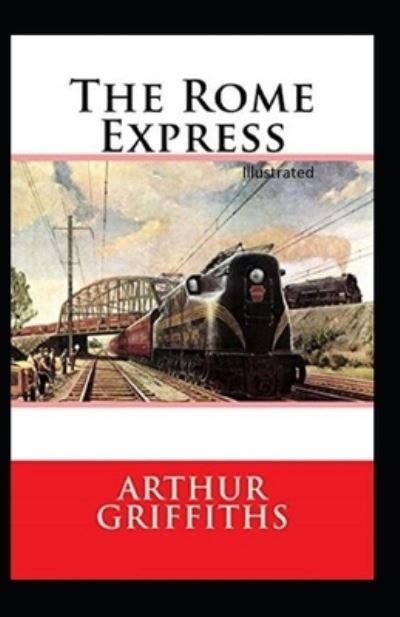 Cover for Arthur Griffiths · The Rome Express Illustrated (Paperback Book) (2021)