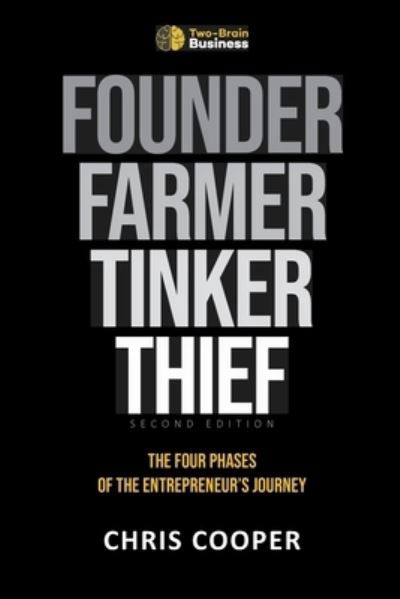 Cover for Chris Cooper · Founder, Farmer, Tinker, Thief: The Four Phases of Entrepreneurship (Pocketbok) (2019)