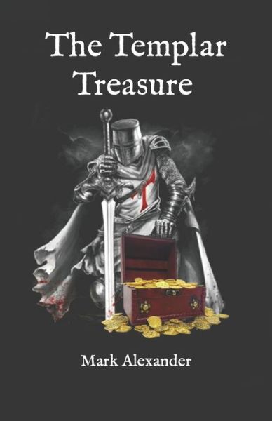 Cover for Mark Alexander · The Templar Treasure (Paperback Book) (2022)