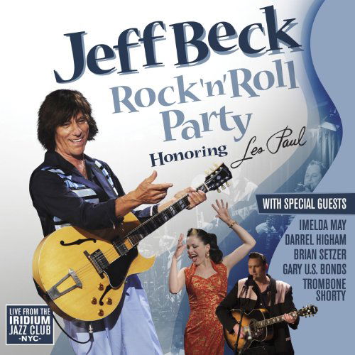 Rock & Roll Party: Honoring Les Paul - Jeff Beck - Musiikki - Atco - 0081227978457 - tiistai 22. helmikuuta 2011