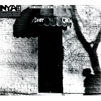 Live At The Cellar Door - Neil Young - Muziek - WARNER MUSIC CANADA - 0093624943457 - 15 augustus 2023