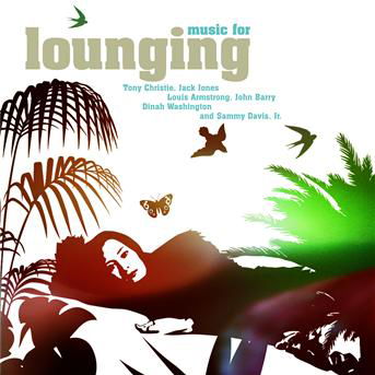 Music for Lounging / Various - Music for Lounging / Various - Música - Spectrum - 0602498119457 - 2003