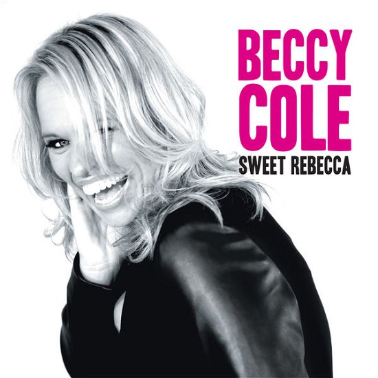 Cover for Beccy Cole · Sweet Rebecca (CD) (2019)