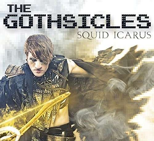 Squid Icarus - The Gothsicles - Música - NEGATIVE GAIN - 0609015953457 - 18 de maio de 2015