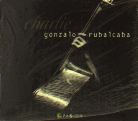 Cover for Gonzalo Rubalcaba · Charlie (CD) (2015)