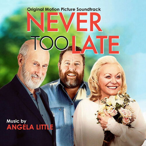 Never Too Late - Angela Little - Music - PLANETWORKS - 0712187491457 - June 24, 2022