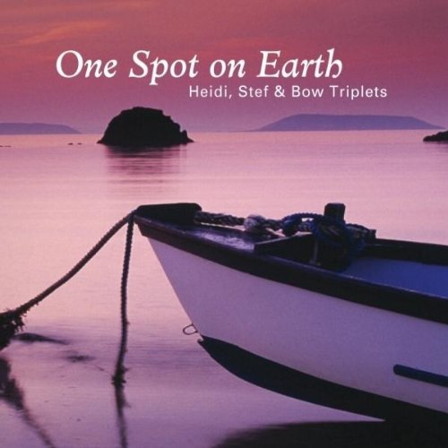 One Spot on Earth - Heidi Stef & Bow Triplets - Música - CD Baby - 0806747002457 - 3 de maio de 2005