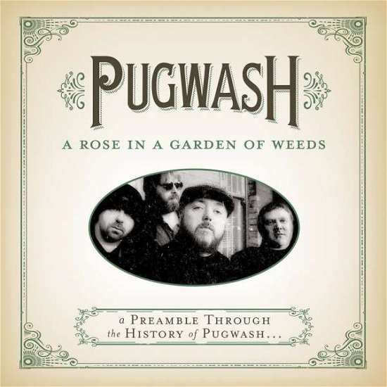 Cover for Pugwash · Rose in a Garden of Weeds: a Preamble Through (CD) (2014)