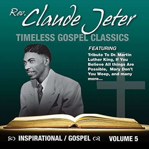 Cover for Claude Jeter · Inspiratinal Gospel Classics 5 (CD) [Digipak] (2015)