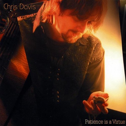 Cover for Chris Davis · Patience is a Virtue (CD) (2009)