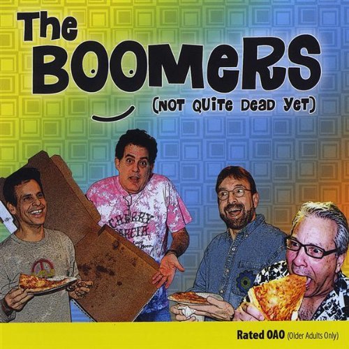 Cover for Boomers · Not Quite Dead Yet (CD) (2009)