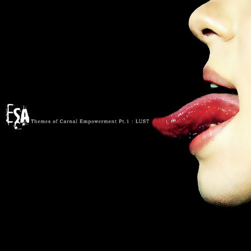 Themes of Carnal Empowerment 1: Lust - Esa - Muzyka - TYMP - 0884501686457 - 13 marca 2012