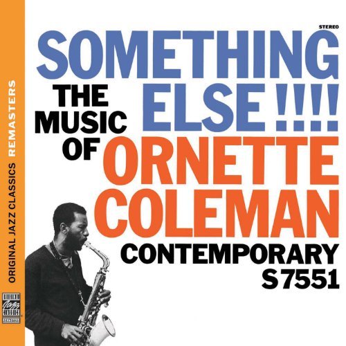 Cover for Ornette Coleman · Something Else!!! The Music Of Ornette Coleman (Original Jazz Classics Remasters) (CD) (2011)