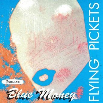 Cover for Flying Pickets · Blue Money Purple Rain Crazy Love (CD) (2007)